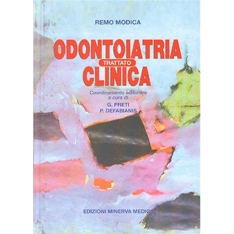 TRATTATO DI ODONTOIATRIA CLINICA